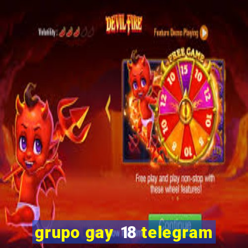 grupo gay 18 telegram